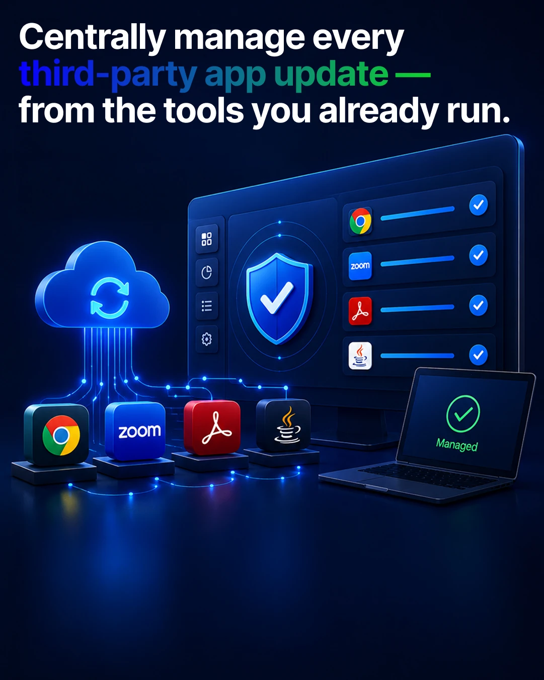 Centrally Manage Third-Party App Updates